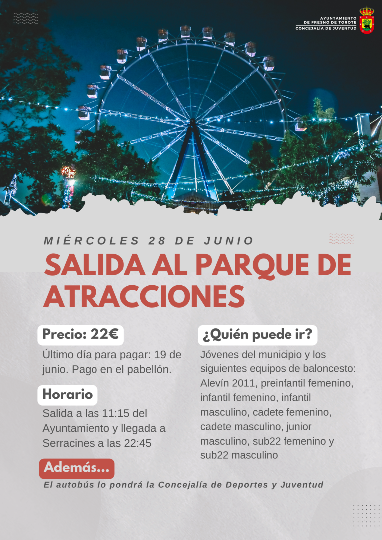 28 de junio: Salida al Parque de Atracciones