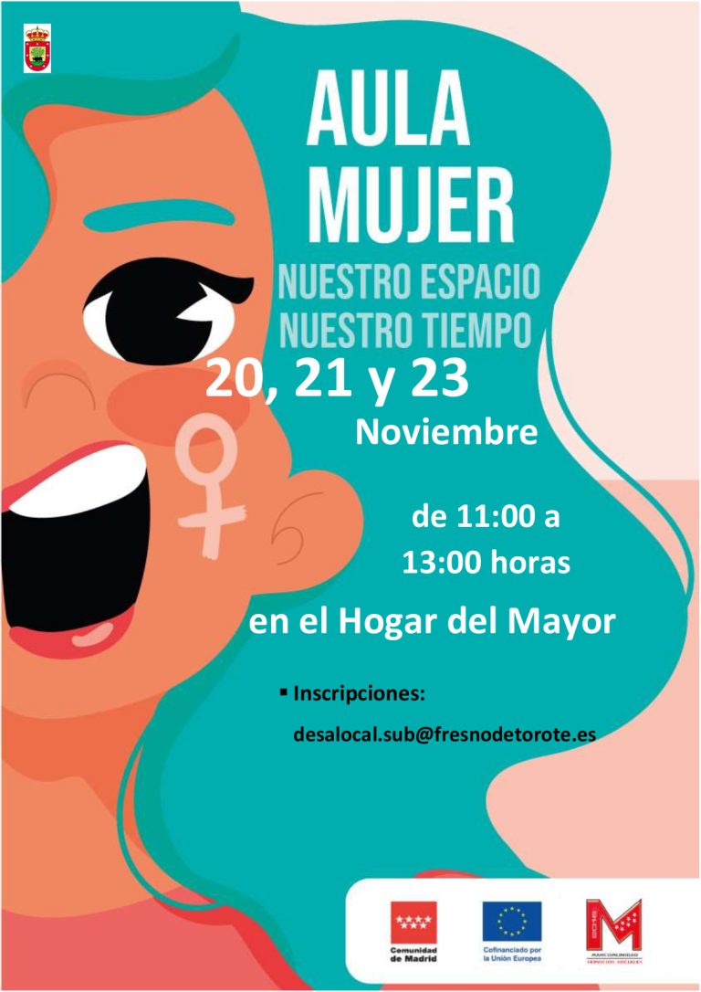 Aula Mujer – 20 al 23 Nov de 11:00 a 13:00 horas Hogar del Mayor