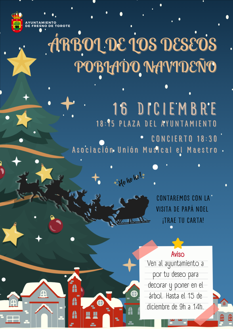Árbol de los Deseos & Poblado Navideño – 16 DIC 18:15 h Plaza del Ayuntamiento