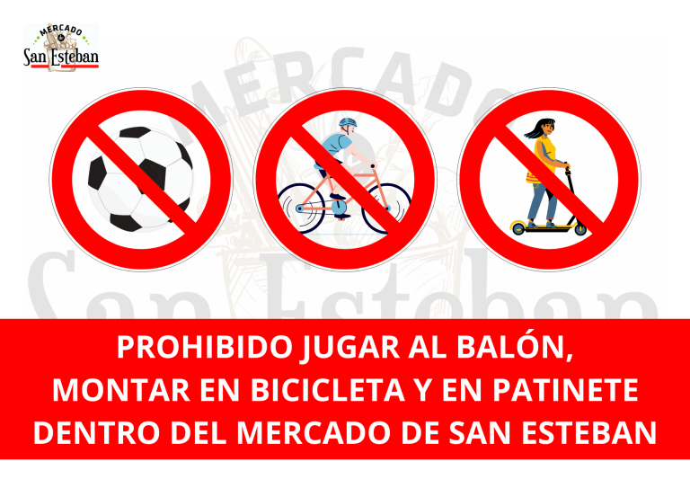 Mercado de San Esteban – Prohibido jugar al balón y montar en bicicleta y en patinete