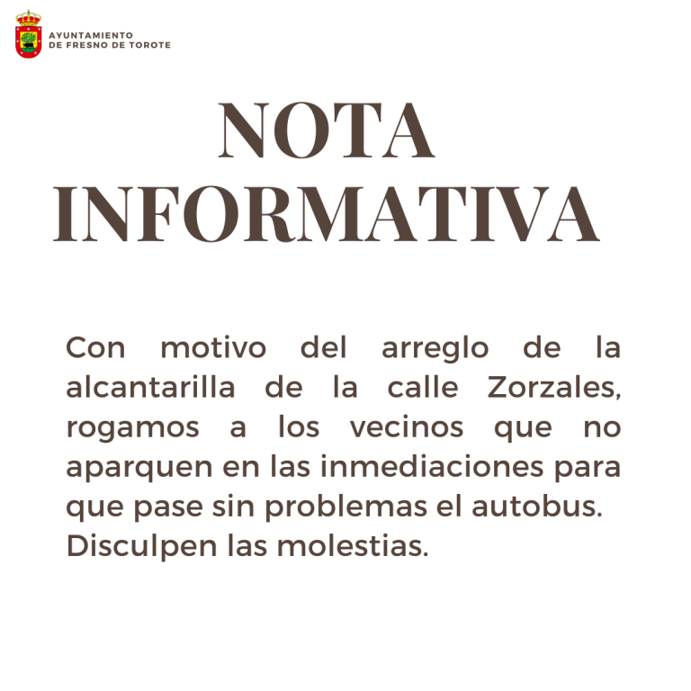 NOTA INFORMATIVA ARREGLO ALCANTARILLA CALLE ZORZALES