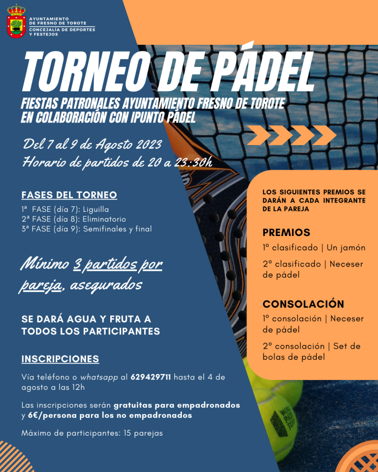 Torneo de pádel: 7 al 9 de agosto.