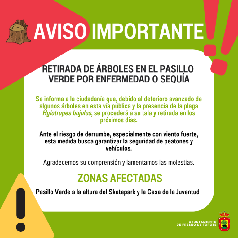 📢 AVISO IMPORTANTE 📢  ⚠️ Retirada de árboles en el Pasillo Verde por enfermedad o sequía ⚠️